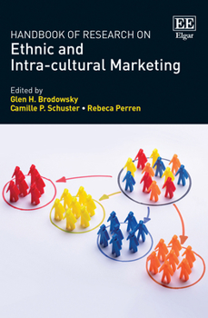 Hardcover Handbook of Research on Ethnic and Intra-Cultural Marketing Book