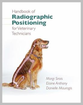 Spiral-bound Handbook of Radiographic Positioning for Veterinary Technicians [With CDROM] Book