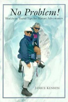 Paperback No Problem: Worldwise Travel Tips for Mature Adventurers Book