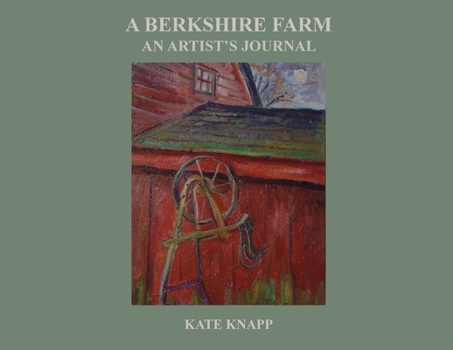 Paperback A Berkshire Farm: An Artist's Journal Book