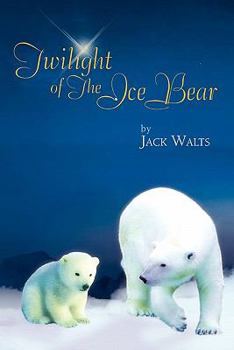 Paperback Twilight of the Ice Bear Book