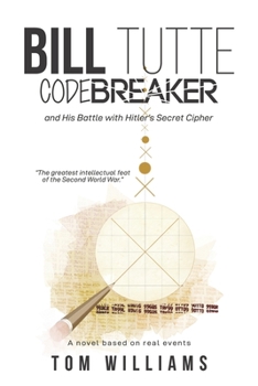 Paperback Bill Tutte Codebreaker Book