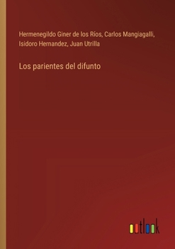 Paperback Los parientes del difunto [Spanish] Book
