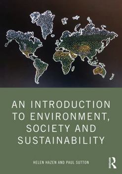 Paperback An Introduction to Environment, Society and Sustainability Book