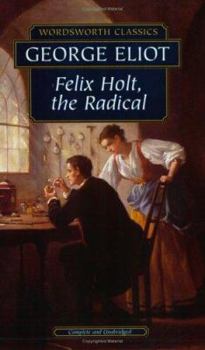 Hardcover Felix Holt the Radical Book