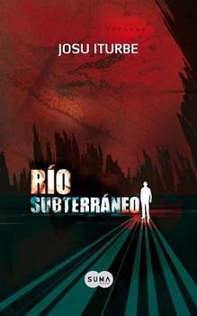 Paperback Río subterráneo (Spanish Edition) [Spanish] Book