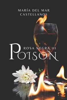 Paperback Poison (Rosa Negra III) [Spanish] Book