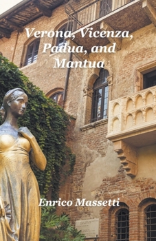 Paperback Verona, Vicenza, Padua and Mantua Book