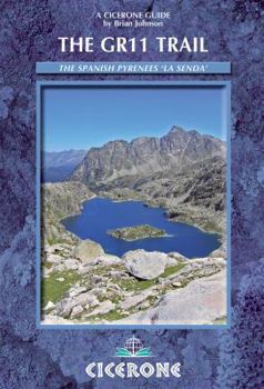 Paperback The Gr11 Trail - La Senda: Through the Spanish Pyrenees Book