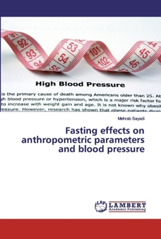 Paperback Fasting effects on anthropometric parameters and blood pressure Book