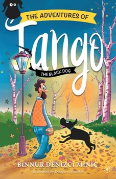 Paperback The Adventures of Tango The Black Dog Book