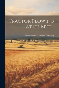 Paperback Tractor Plowing at its Best .. Book