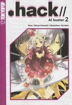 .hack // AI Buster - Book #2 of the .hack//AI Buster