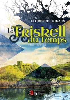 Paperback Le Triskell Du Temps (French Edition) [French] Book