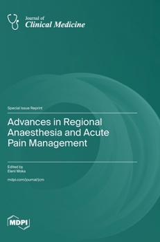 Hardcover Advances in Regional Anaesthesia and Acute Pain Management Book