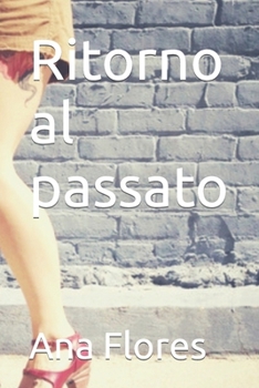 Paperback Ritorno al passato [Italian] Book