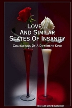 Paperback Love & Similar States Of Insanity Book