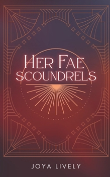 Paperback Her Fae Scoundrels Book