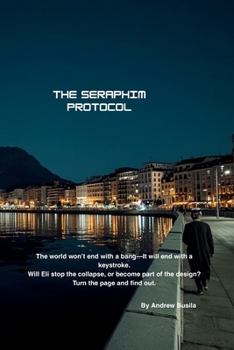 Paperback The Seraphim Protocol (Time is the enemy) Book
