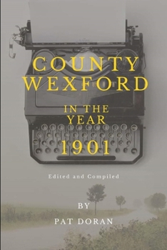 Paperback County Wexford in the Year 1901 Book