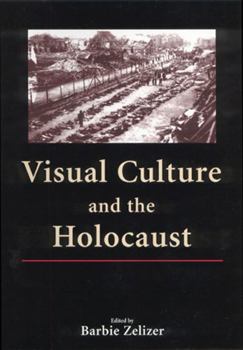 Paperback Visual Culture & the Holocaust Book