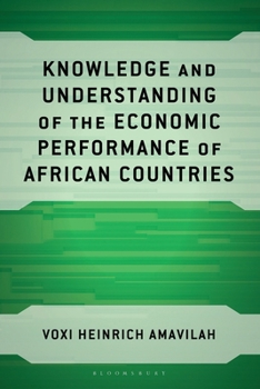 Knowledge and Understanding of the Economic Performance of African Countries