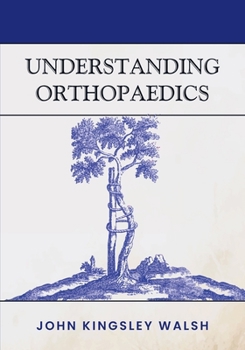 Paperback Understanding Orthopaedics Book