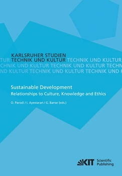 Paperback Sustainable Development - Relationships to Culture, Knowledge and Ethics Book