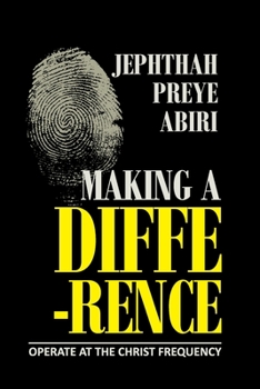 Paperback Making A Difference: Operate at the Christ Frequency Book