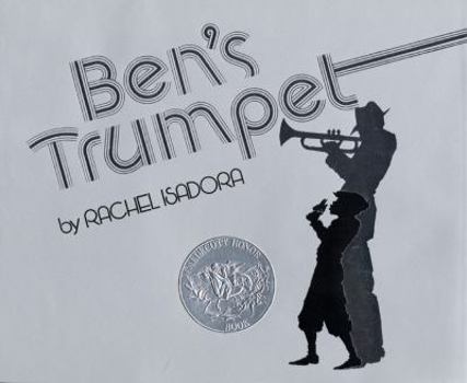 Hardcover Ben's Trumpet: A Caldecott Honor Award Winner Book