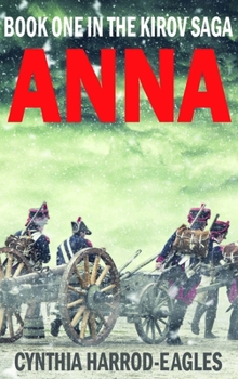 Hardcover Anna: Book One of the Kirov Trilogy Book