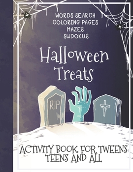 Paperback Halloween Treats: Activity Book for Tweens, Teens and All Book