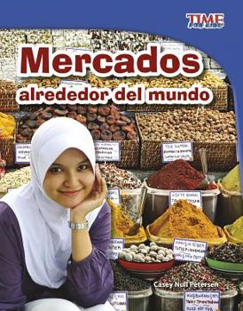 Mercados Alrededor del Mundo - Book  of the TIME For Kids en Español ~ Level 3