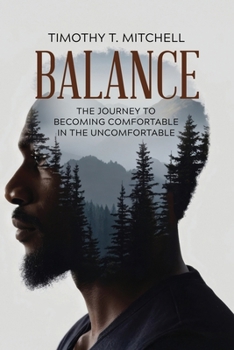 Paperback Balance: The Journey to Becoming Comfortable in the Uncomfortable Book