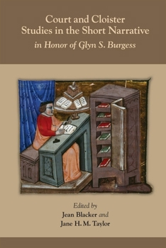 Hardcover Court and Cloister: Studies in the Short Narrative: In Honor of Glyn S. Burgess Volume 517 Book