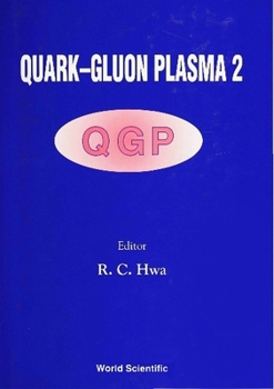 Hardcover Quark-Gluon Plasma 2 Book