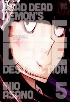 Dead Dead Demon's Dededede Destruction, Vol. 5 - Book #5 of the  [Dead Dead Demon's Dededede Destruction]