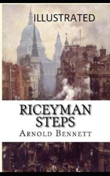 Paperback Riceyman Steps Illustrated Book
