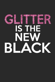 Paperback Glitter is the new black: Calendar, weekly planner, diary, notebook, book 105 pages in softcover. One week on one double page. For all appointme Book