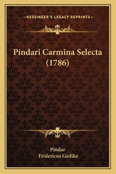 Paperback Pindari Carmina Selecta (1786) [Latin] Book