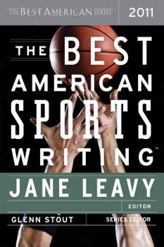 The Best American Sports Writing 2011: The Best American Series - Book  of the Best American Sports Writing