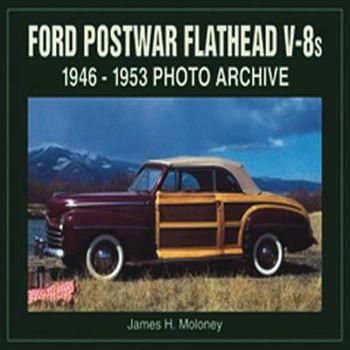 Paperback Ford Postwar Flathead V-8s: 1946-1953 Photo Archive Book