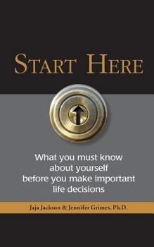 Paperback Start Here: What you must know about yourself before you make important life decisions Book