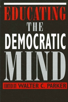 Paperback Educating the Democratic Mind Book