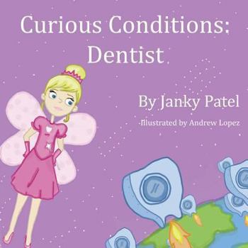 Paperback Curious Conditions: Dentist Book
