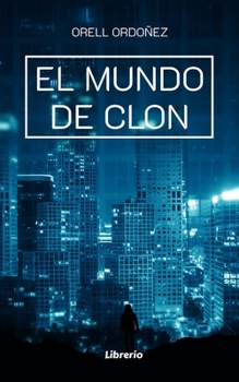 Paperback El mundo de Clon [Spanish] Book
