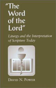 Paperback The Word of the Lord: Liturgy's Use of Scripture Book