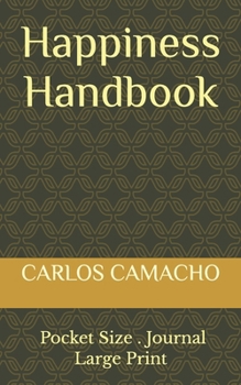 Paperback Happiness Handbook: How To Be Happy Pocket Size Book