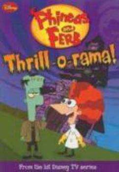 Paperback Phineas and Ferb Thrill-O-Rama! Book