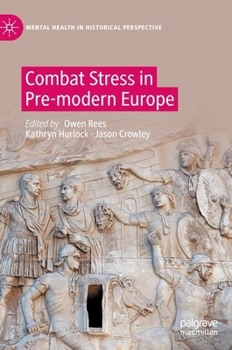 Hardcover Combat Stress in Pre-Modern Europe Book